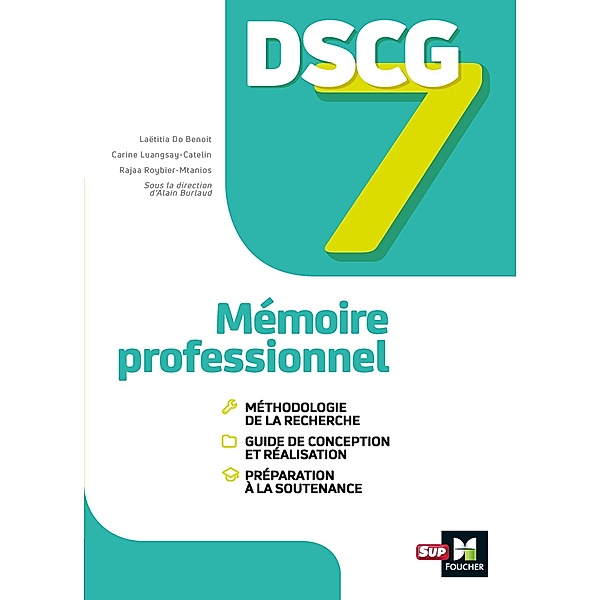 DSCG 7 - Mémoire professionnel - Manuel / LMD collection Expertise comptable, Laëtitia Do Benoit, Rajaa Roybier, Carine Luangsay