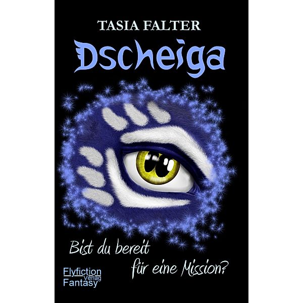 Dscheiga - Bist du bereit für eine Mission?, Tasia Falter