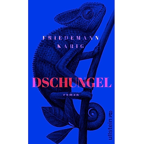 Dschungel / Ullstein eBooks, Friedemann Karig