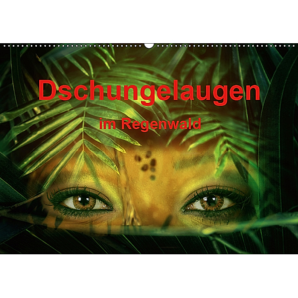Dschungelaugen im Regenwald (Wandkalender 2019 DIN A2 quer), Liselotte Brunner-Klaus