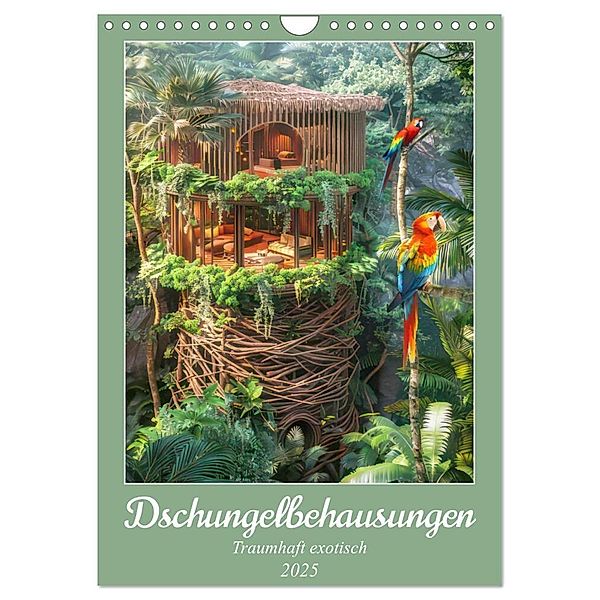 Dschungelbehausungen - Traumhaft exotisch (Wandkalender 2025 DIN A4 hoch), CALVENDO Monatskalender, Calvendo, Liselotte Brunner-Klaus