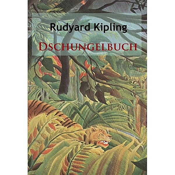 Dschungelbuch, Rudyard Kipling