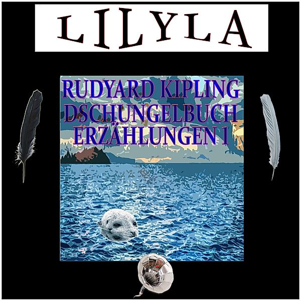 Dschungelbuch-Erzählungen 1, Rudyard Kipling