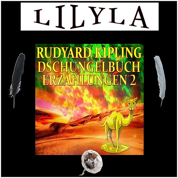 Dschungelbuch-Erzählungen 2, Rudyard Kipling