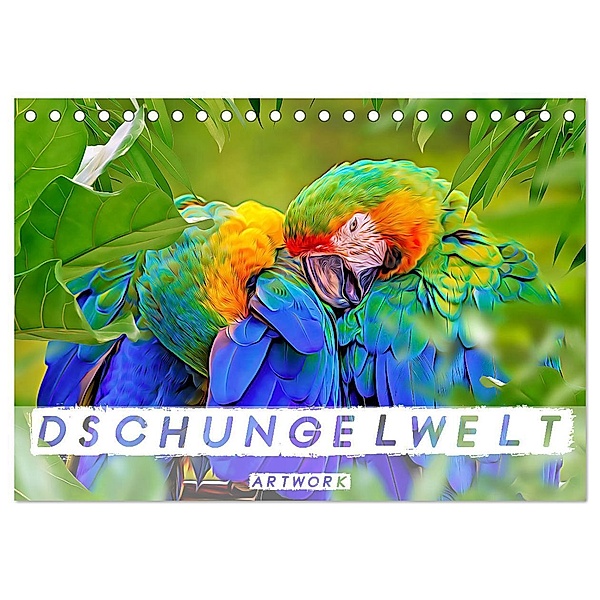 Dschungelwelt - Artwork (Tischkalender 2024 DIN A5 quer), CALVENDO Monatskalender, Liselotte Brunner-Klaus