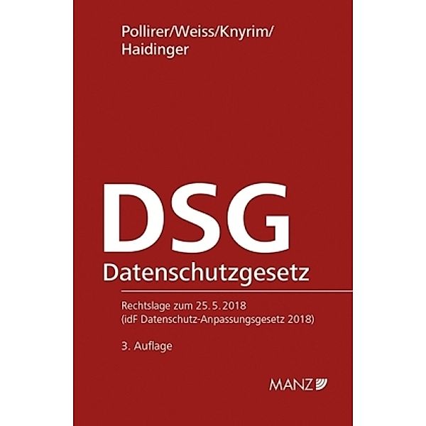 DSG, Hans J Pollirer, Ernst M Weiss, Rainer Knyrim