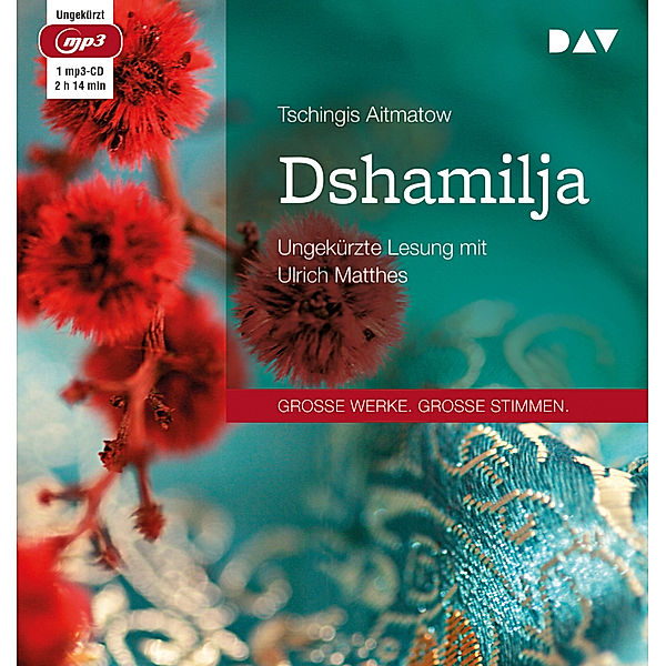 Dshamilja,1 Audio-CD, 1 MP3, Tschingis Aitmatow