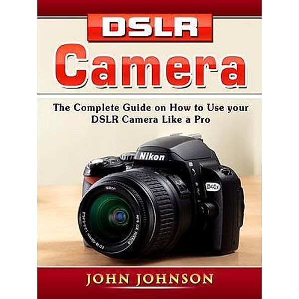 DSLR Camera / Abbott Properties, John Johnson