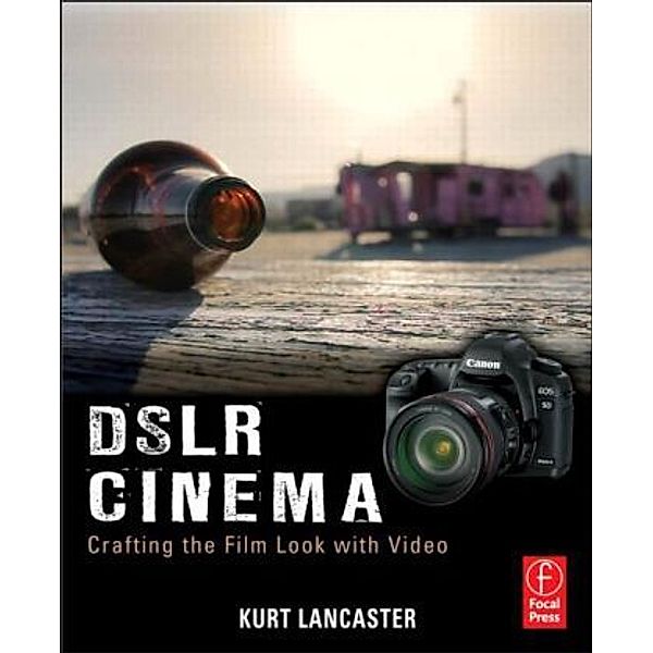 DSLR Cinema, Kurt Lancaster