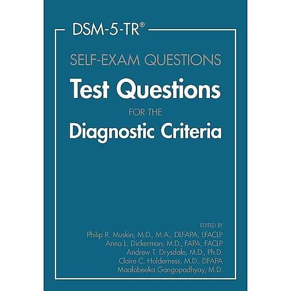 DSM-5-TR® Self-Exam Questions, Maalobeeka Gangopadhyay