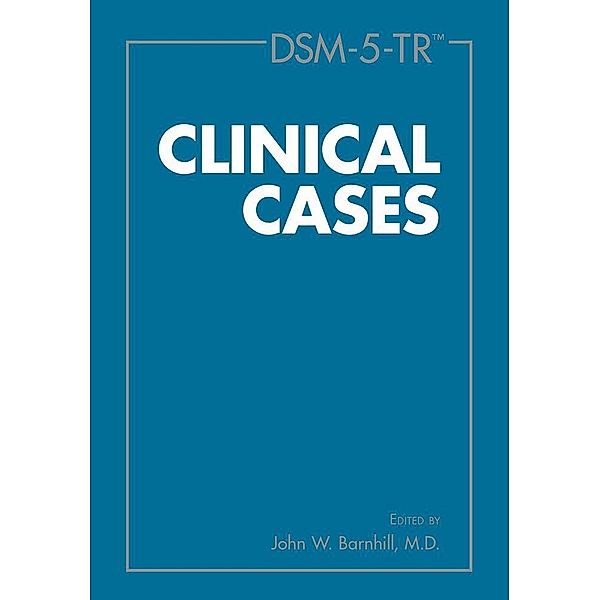 DSM-5-TR(TM) Clinical Cases