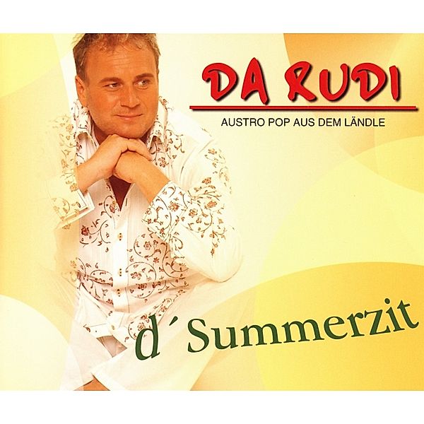 D'Summerzit, Da Rudi