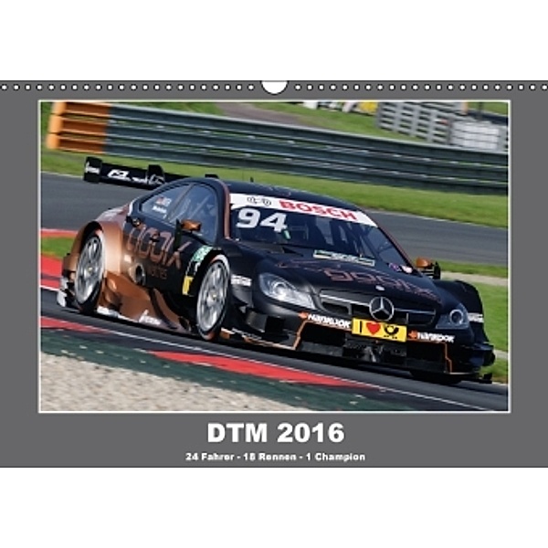 DTM 2016 - 24 Fahrer, 18 Rennen, 1 Champion (Wandkalender 2016 DIN A3 quer), Olav Born 2015