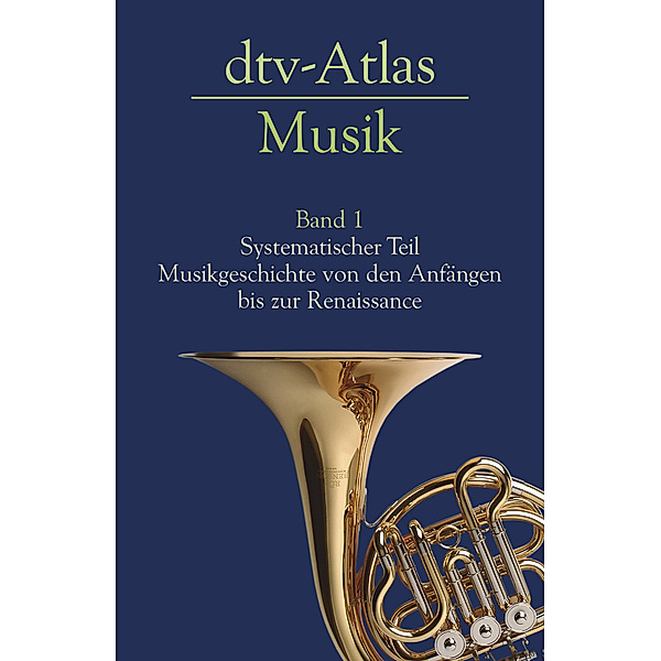 dtv-Atlas Musik 1.Bd.1, Ulrich Michels
