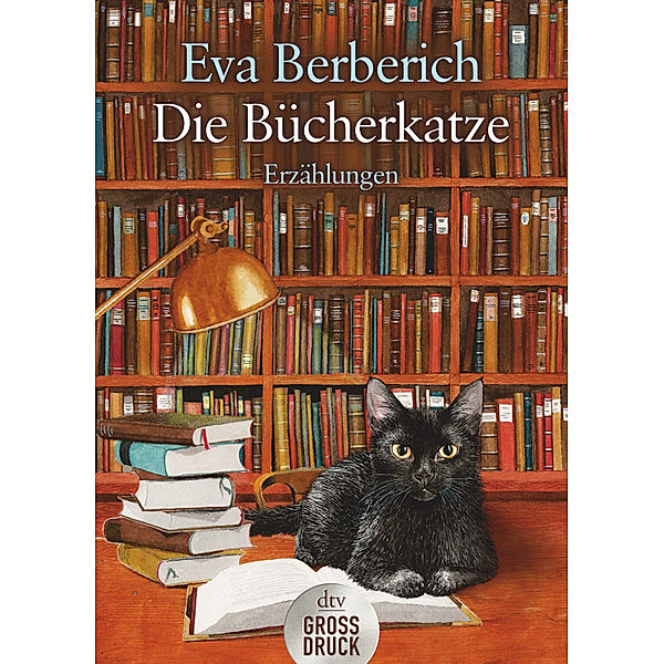 dtv grossdruck / Die Bücherkatze, Eva Berberich