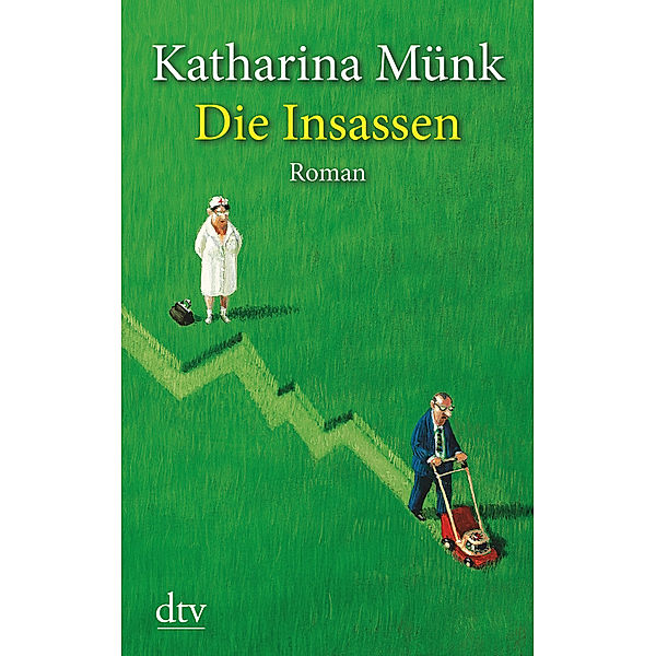 dtv großdruck / Die Insassen, Großdruck, Katharina Münk