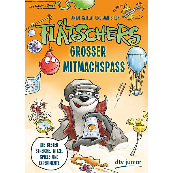 dtv Junior / Flätschers grosser Mitmachspass, Antje Szillat