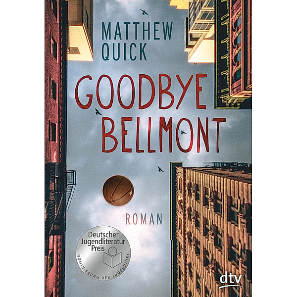 dtv Junior / Goodbye Bellmont, Matthew Quick