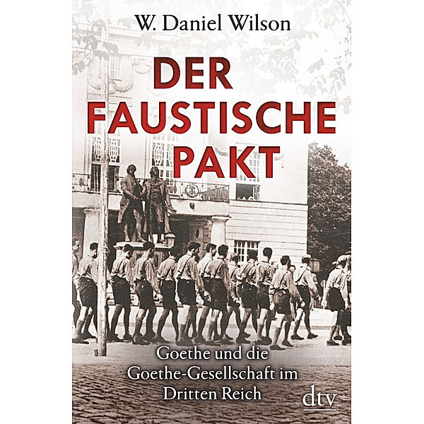 dtv Sachbuch / Der Faustische Pakt, W. Daniel Wilson