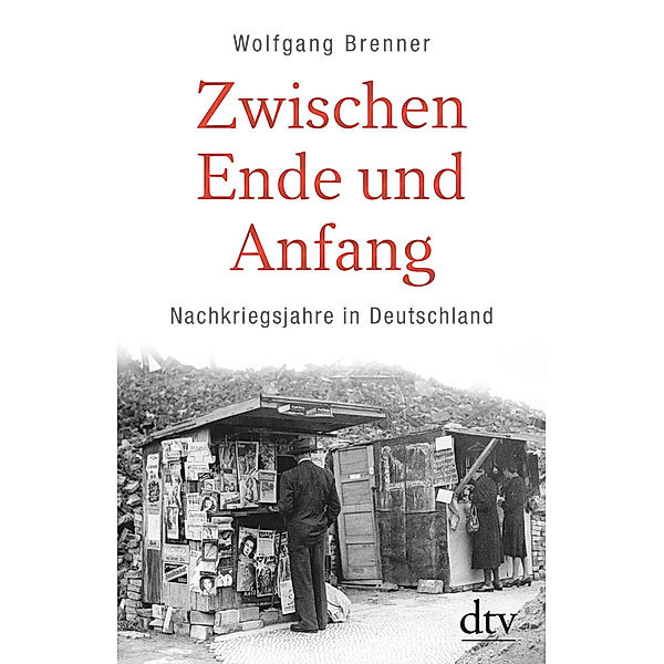 dtv Sachbuch / Zwischen Ende und Anfang, Wolfgang Brenner