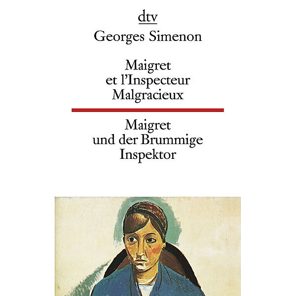 dtv zweisprachig / Maigret et l'Inspecteur Malgracieux. Maigret und der Brummige Inspektor, Georges Simenon