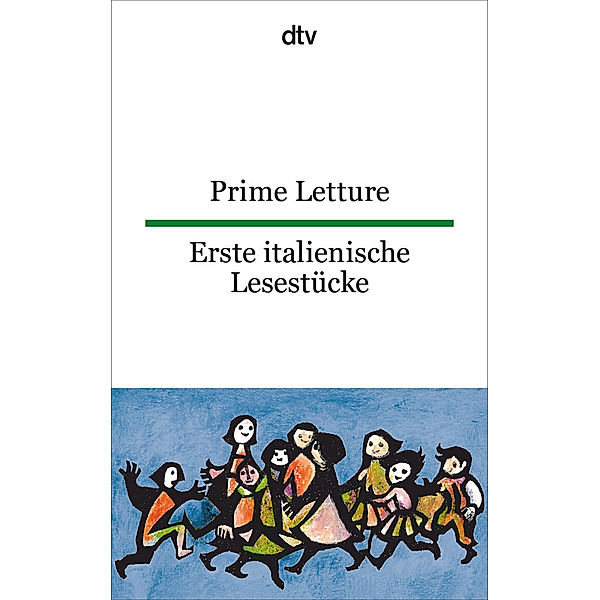 dtv zweisprachig / Prime Letture. Erste italienische Lesestücke, Giuseppina Lorenz-Perfetti