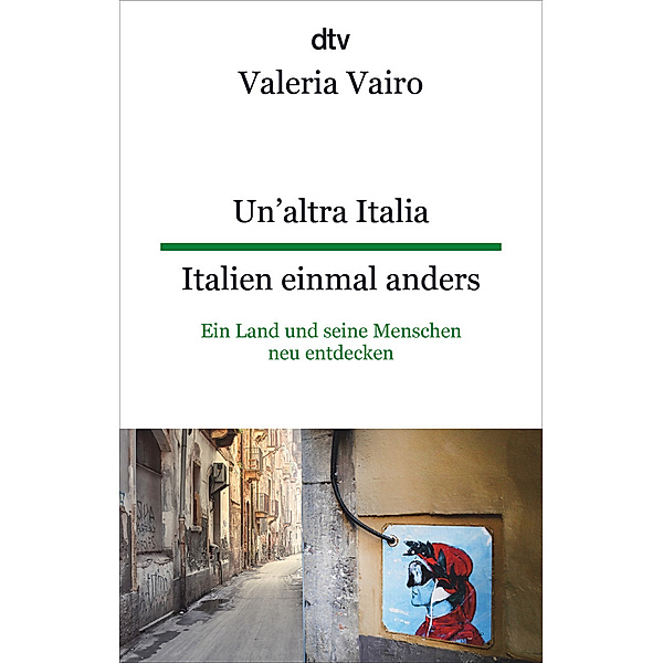 dtv zweisprachig / Un'altra Italia Italien einmal anders, Valeria Vairo