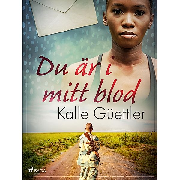 Du är i mitt blod / Janne och Mary Bd.2, Kalle Güettler
