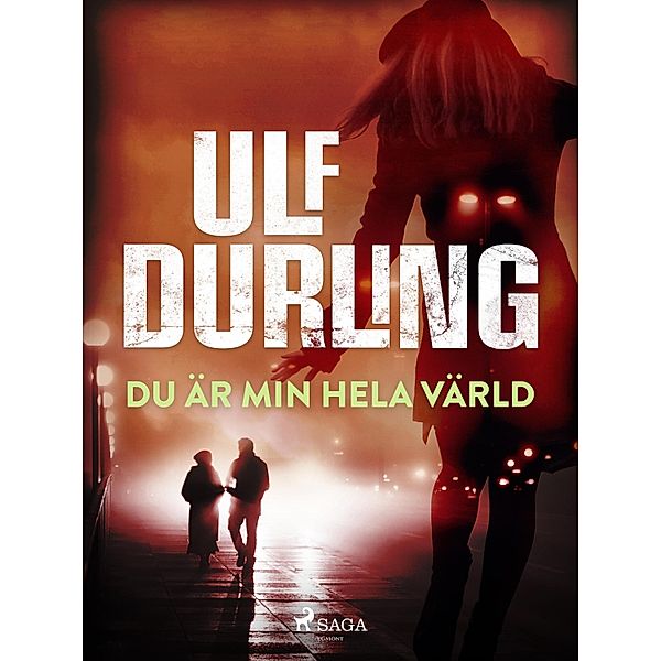 Du är min hela värld, Ulf Durling