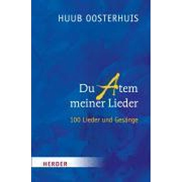 Du Atem meiner Lieder, Huub Oosterhuis