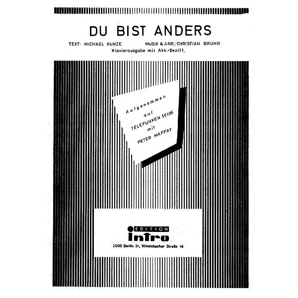 Du bist anders, Michael Kunze, Christian Bruhn