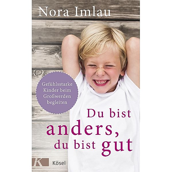 Du bist anders, du bist gut, Nora Imlau