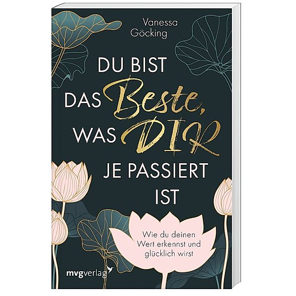 Du bist das Beste, was dir je passiert ist, Vanessa Göcking