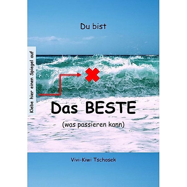 Du bist Das BESTE (was passieren kann), Vivian Tschosek