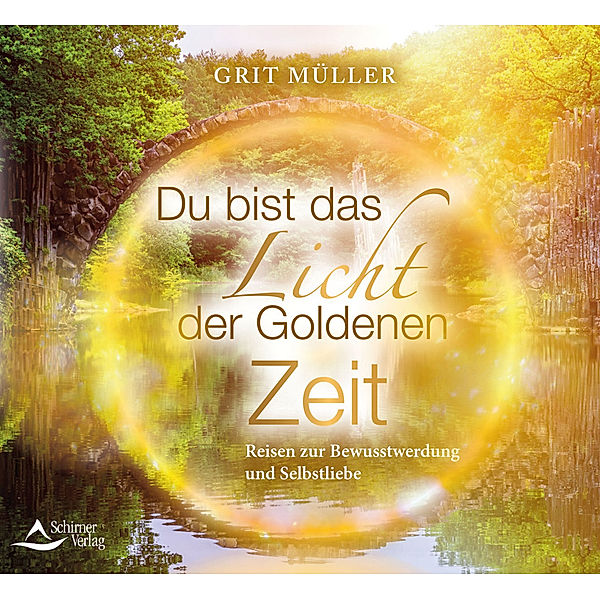 Du bist das Licht der goldenen Zeit,Audio-CD, Grit Müller