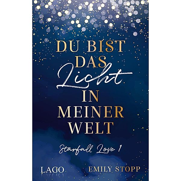 Du bist das Licht in meiner Welt, Emily Stopp