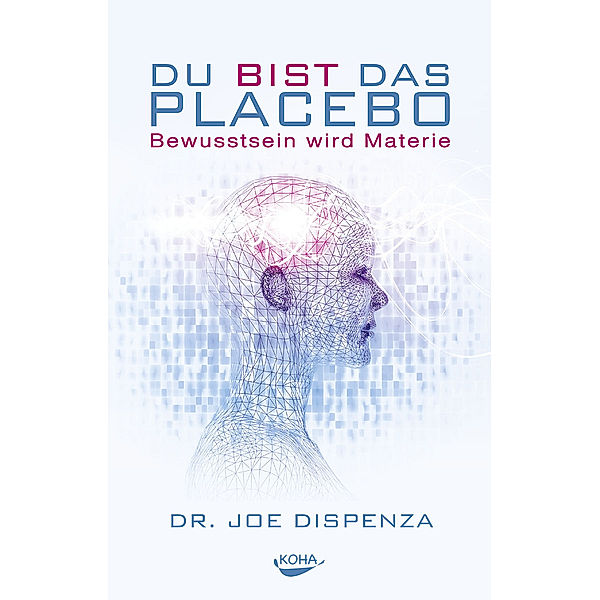 Du bist das Placebo, Joe Dispenza