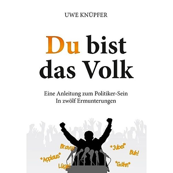 Du bist das Volk, Uwe Knüpfer