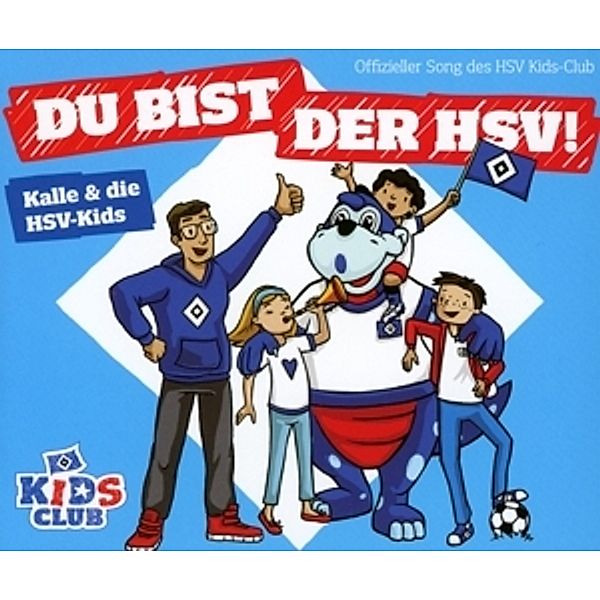 Du Bist Der Hsv, Kalle & Die HSV-Kids