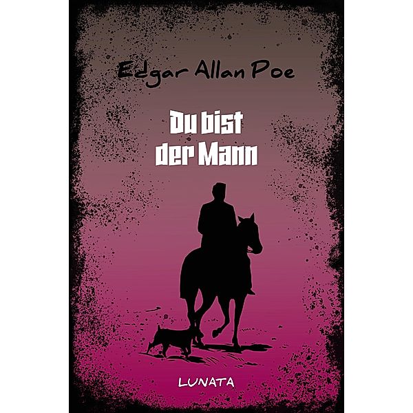 Du bist der Mann, Edgar Allan Poe