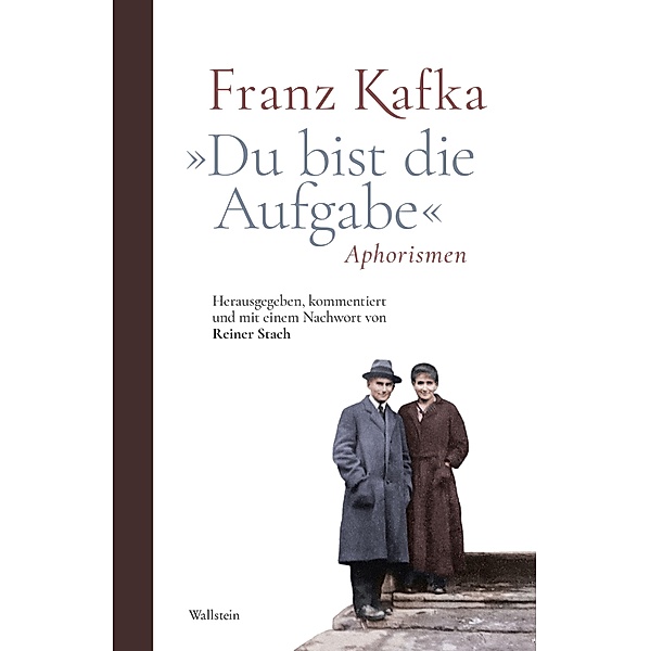 »Du bist die Aufgabe«, Franz Kafka