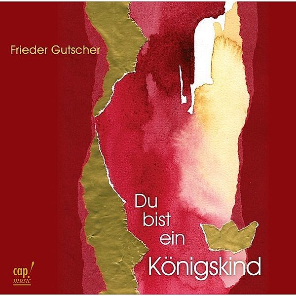 Du bist ein Königskind,Audio-CD, Frieder Gutscher