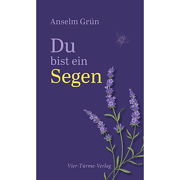 Du bist ein Segen, Anselm Grün