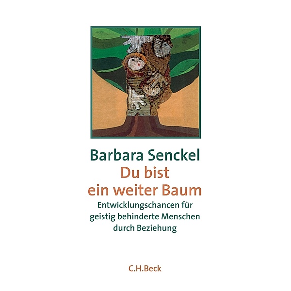 Du bist ein weiter Baum, Barbara Senckel
