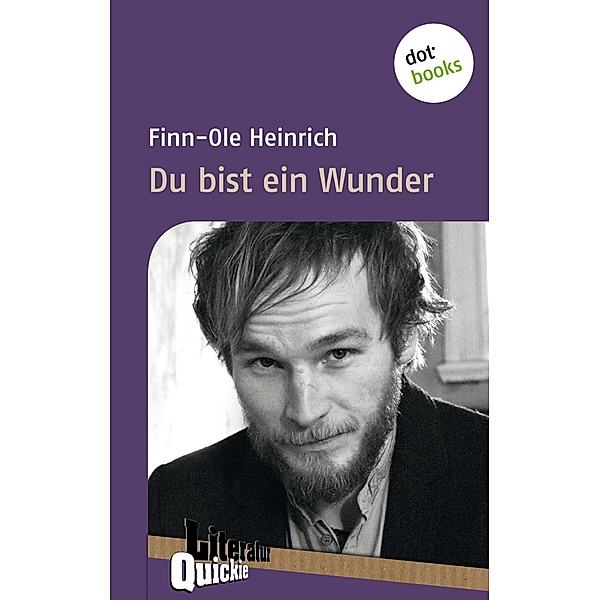 Du bist ein Wunder - Literatur-Quickie / Literatur-Quickies Bd.21, Finn-Ole Heinrich