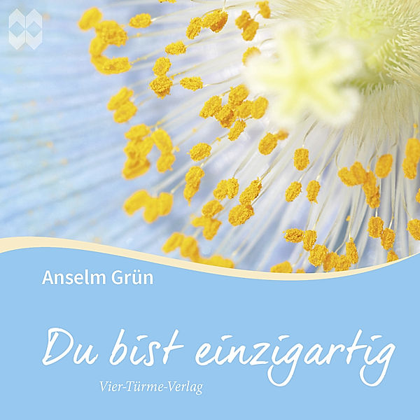 Du bist einzigartig, Anselm Grün