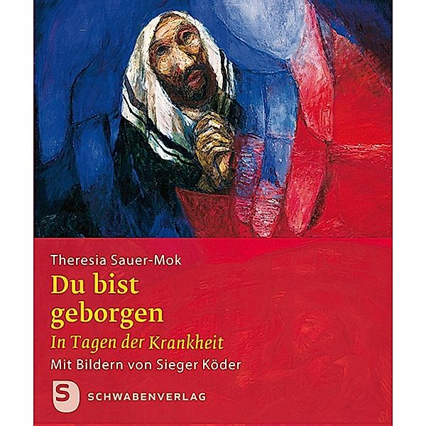 Du bist geborgen, Theresia Sauer-Mok