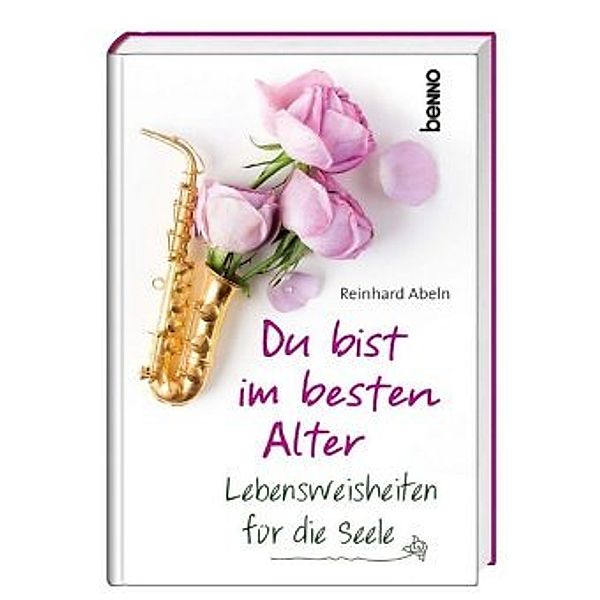 Du bist im besten Alter, Reinhard Abeln