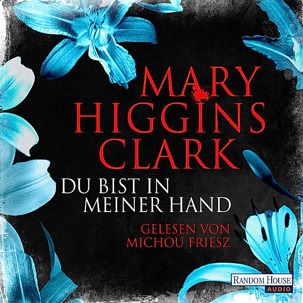 Du bist in meiner Hand, Mary Higgins Clark