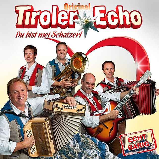 Du bist mei Schatzerl CD von Original Tiroler Echo | Weltbild.at